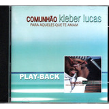 Cd Kleber Lucas Para Aqueles Que Te Amam Play back
