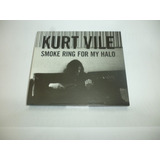 Cd Kurt Vile Smoke Ring For My Halo 2011 Importado Eua