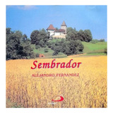 Cd Lacrado Alejandro Fernandez Sembrador 1998