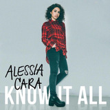 Cd Lacrado Alessia Cara Know It All Deluxe 2016 Original