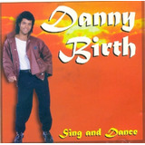 Cd Lacrado Danny Birth Sing And Dance
