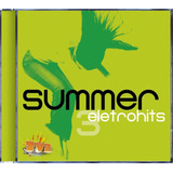 Cd Lacrado Summer Eletrohits 3 2006 Original Raridade