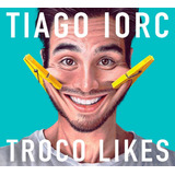 Cd Lacrado Tiago Iorc Troco Likes