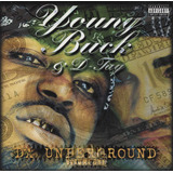 Cd Lacrado Young Buck   D tay Da Underground Volume One