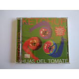 Cd Las Ketchup Hijas Del Tomate