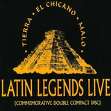 Cd  Latin Legends Live  terra  El Chicano  Malo   2 Cds 