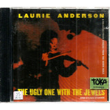 Cd Laurie Anderson Ugly One With The Jewels importado 