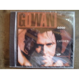 Cd Lawrence Gowan The Good Catches