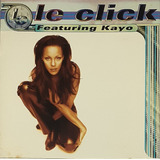 Cd Le Click Featuring Kayo