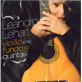 Cd Leandro Lehart Violão No Fundo Do Quintal