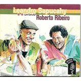Cd Leandro Sapucahy Cantando Roberto Ribeiro