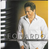 Cd Leonardo Canta Grandes Sucessos Vol 2 Lacrado