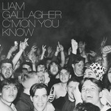 Cd Liam Gallagher   C mon You Know