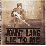 Cd Lie To Me Jonny Lang