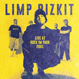 Cd Limp Bizkit Live At Rock Im Park 2001 Rsd 2023 Lacrado