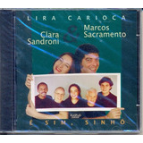 Cd Lira Carioca Com Clara Sandroni