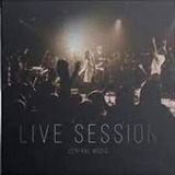 Cd Live Session  adoração  Central Music