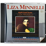 Cd Liza Minnelli A M Gold Series Raríssimo Lacrado
