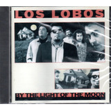 Cd Los Lobos By The Light Of The Moon