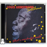 Cd Louis Armstrong Satchmo What A Wonderful World 1988