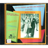 Cd Louis Prima Orchestra Ft Keely Smith Angelina imp