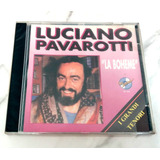 Cd Luciano Pavarotti La Boheme I