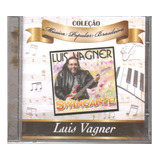 Cd Luis Vagner Swingante Coleção Música Popular Brasileira