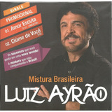 Cd Luiz Ayrão Mistura Brasileira Single Promo
