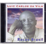 Cd Luiz Carlos Da Vila
