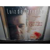 Cd Luiz De Carvalho Meus Hinos
