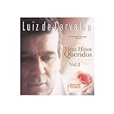 CD Luiz De Carvalho Meus Hinos Queridos Volume 3