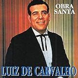 CD Luiz De Carvalho Obra Santa