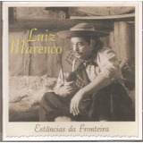 Cd Luiz Marenco Estâncias Da Fronteira