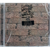 Cd Luther Wright   The Wrongs   Rebuil The Wall Pt 1   Lacr 