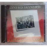 Cd Lynyrd Skynyrd  First And    Last