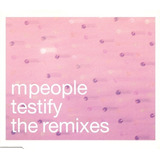 Cd M People Testify The Remixes Uk 3 Faixas