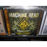 Cd Machine Head Hellalive Cd Novo