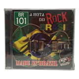 Cd Made In Brazil A Rota Do Rock Br Novo Original Lacrado