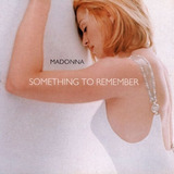 Cd Madonna Something To Remember her Greatest Hits