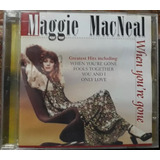 Cd Maggie Macneal   When You re Gone   Rarissimo