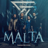 Cd Malta Indestrutivel