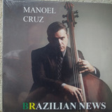 Cd Manoel Cruz Brazilian News 2019