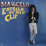 Cd Marcelo Estrela Do Meu Clipe Original Novo Lacrado