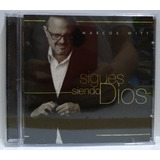 Cd Marcos Witt Sigues Siendo Dios