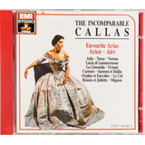 Cd Maria Callas The Incomparable Favourite Arias Importado