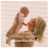 CD Mariana Valadão Canções Para Ninar