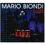 Cd Mario Biondi And Duke Orkestra   I Love You More   Impor