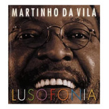 Cd Martinho Da Vila Lusofonia Original