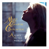 Cd Mary Chapin Carpenter A Place In The World Imp