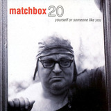 Cd Matchbox 20 Yourself Or Someon